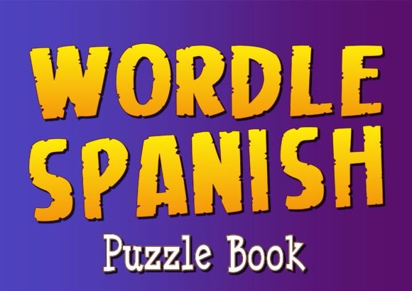 Descubre el Encanto de Spanish Wordle y sus Rompecabezas Estimulantes