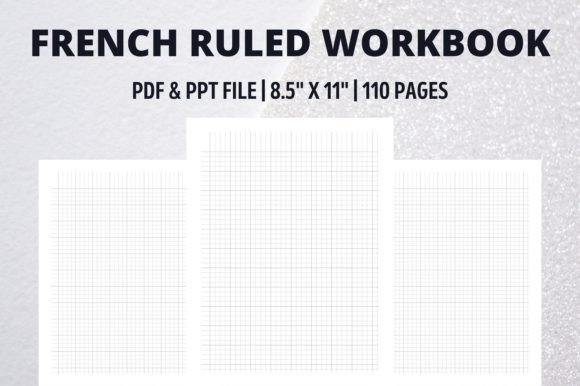 French Ruled Paper Workbook 8.5x11: A Practical Guide for Organized Note-Taking